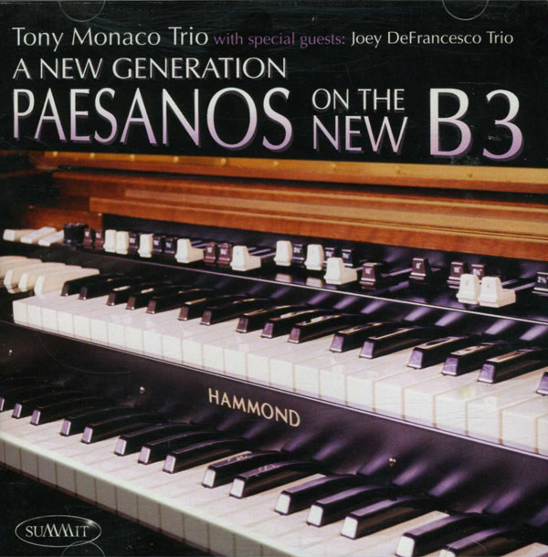 TONY MONACO - A New Generation: Paesanos on the New B3 cover 