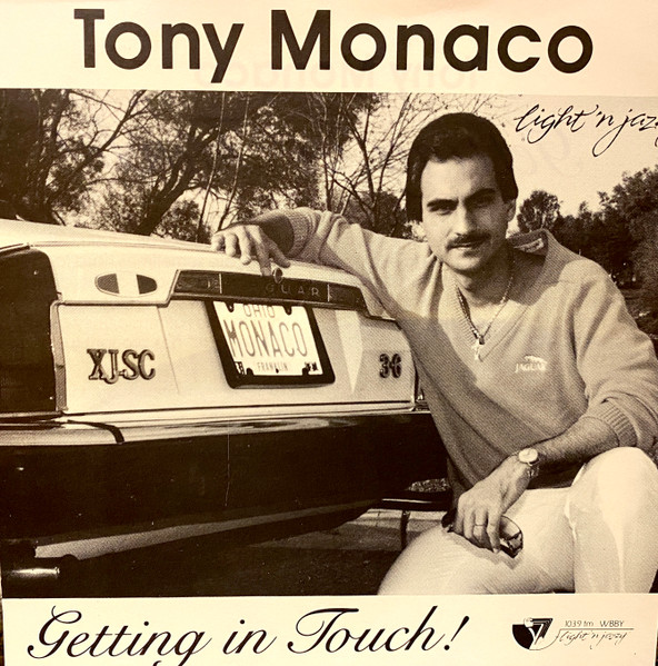 TONY MONACO - Getting In Touch! cover 