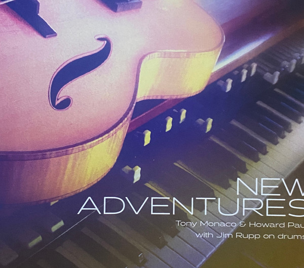 TONY MONACO - Tony Monaco & Howard Paul : New Adventures cover 