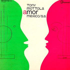 TONY MOTTOLA - Amor Mexico/S.A. (aka Melodías Hispanoamericanas 2 aka Sounds Mexico) cover 