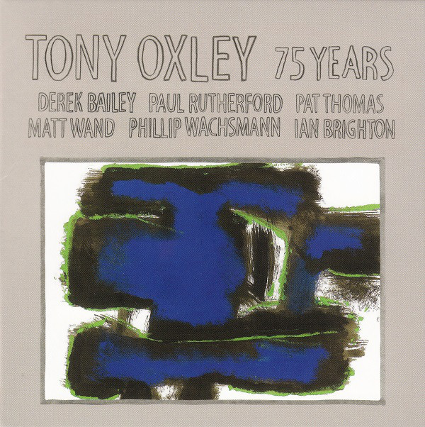 TONY OXLEY - A Birthday Tribute -75 Years cover 