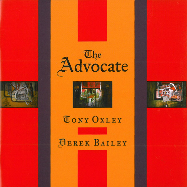 TONY OXLEY - The Advocate (with Derek Bailey) cover 