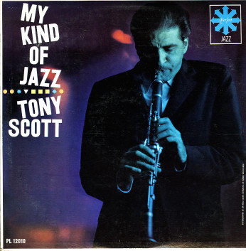 TONY SCOTT - My Kind Of Jazz cover 