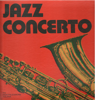 TONY SCOTT - Rai Radiotelevisione Italiana - Jazz Concerto cover 