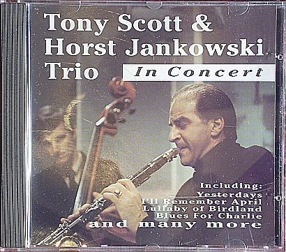 TONY SCOTT - Tony Scott  &  Horst Jankowski Trio : In Concert cover 