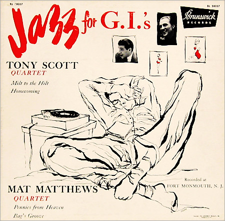 TONY SCOTT - Tony Scott Quartet, Mat Mathews Quartet : Jazz For G.I.'s cover 