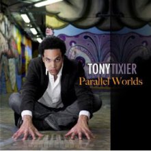 TONY TIXIER - Parallel Worlds cover 