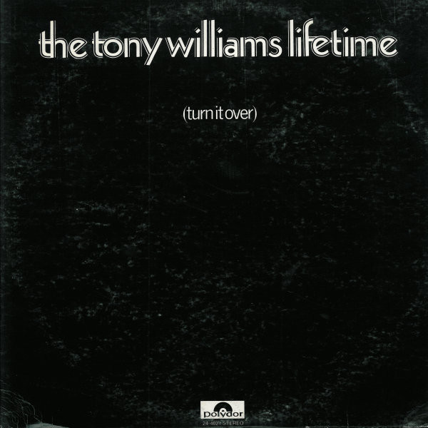 TONY WILLIAMS - The Tony Williams Lifetime ‎: (Turn It Over) cover 