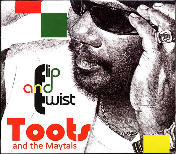 TOOTS AND THE MAYTALS - Flip And Twist cover 