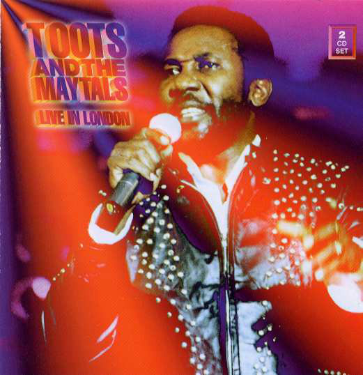 TOOTS AND THE MAYTALS - Live In London cover 