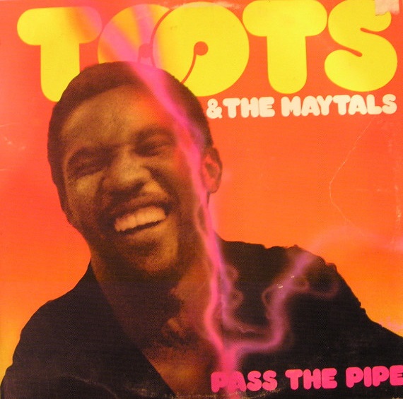 TOOTS AND THE MAYTALS - Pass The Pipe cover 