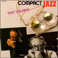 TOOTS THIELEMANS - Compact Jazz: Toots Thielemans cover 