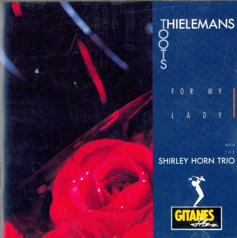 TOOTS THIELEMANS - For My Lady cover 