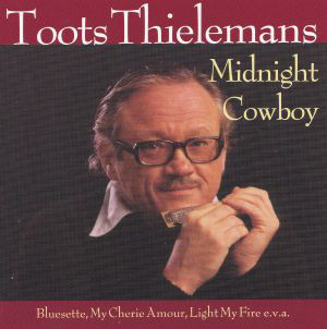 TOOTS THIELEMANS - Midnight Cowboy cover 