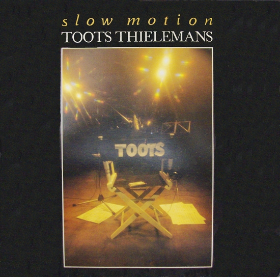 TOOTS THIELEMANS - Slow Motion cover 