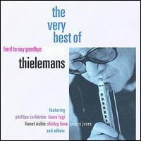 TOOTS THIELEMANS - The Very Best Of (Hard to Say Goodbye) cover 