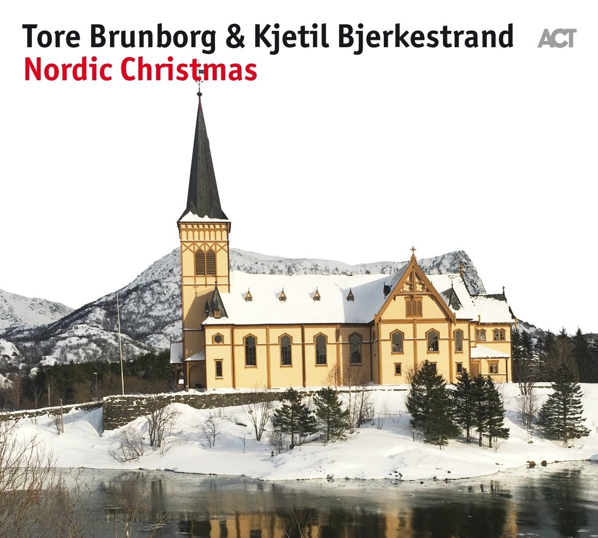 TORE BRUNBORG - Tore Brunborg & Kjetil Bjerkestrand : Nordic Christmas cover 