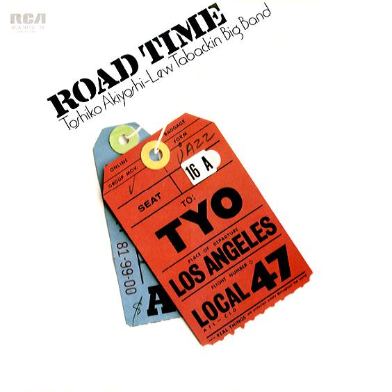 TOSHIKO AKIYOSHI - Toshiko Akiyoshi-Lew Tabackin Big Band : Road Time cover 