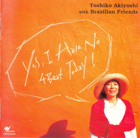 TOSHIKO AKIYOSHI - With Brazilian Friends - 