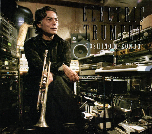 TOSHINORI KONDO 近藤 等則 - Electric Trumpet cover 