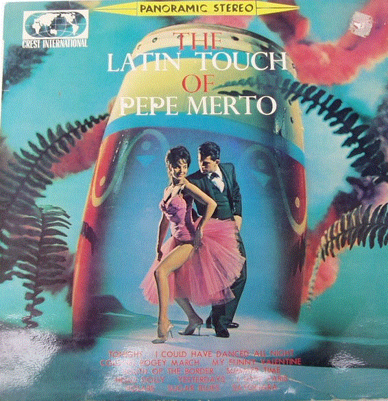 TOSHIYUKI MIYAMA - The Latin Touch Of Pepe Merto cover 