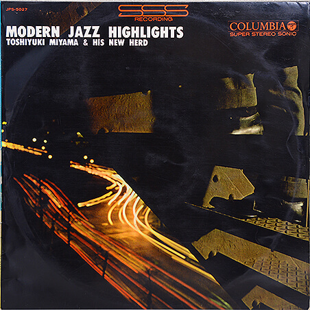 TOSHIYUKI MIYAMA - Toshiyuki Miyama & The New Herd : Modern Jazz Highlights cover 