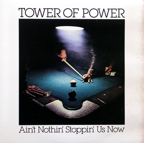 TOWER OF POWER - Ain't Nothin' Stoppin' Us Now cover 