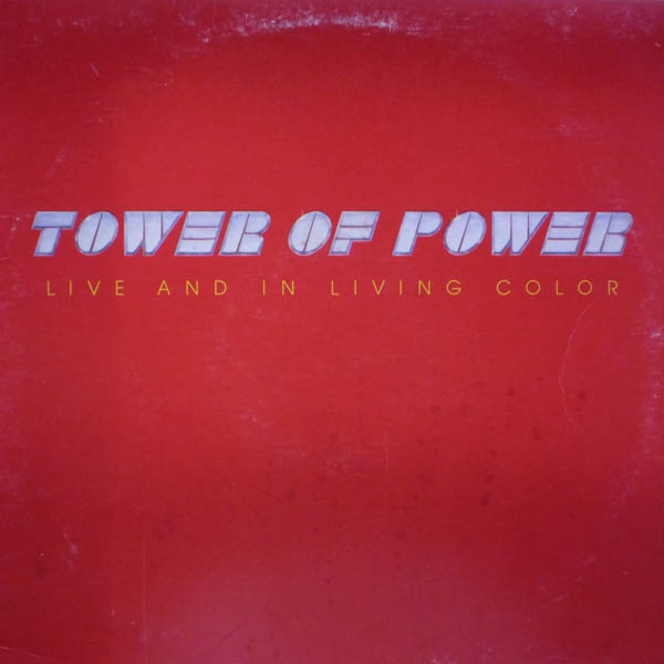 TOWER OF POWER - Live and in Living Color cover 