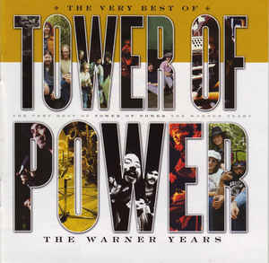 TOWER OF POWER - The Very Best of Tower of Power: The Warner Years cover 