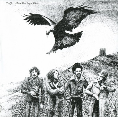 TRAFFIC - When the Eagle Flies cover 