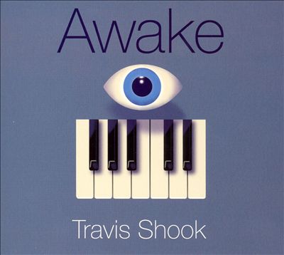 TRAVIS SHOOK - Awake cover 