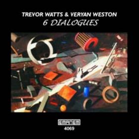 TREVOR WATTS - 6 Dialogues cover 