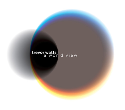 TREVOR WATTS - A World View cover 