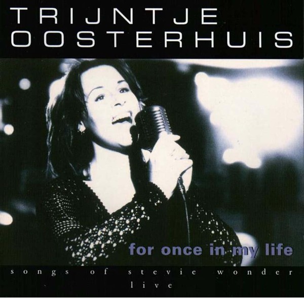 TRIJNTJE OOSTERHUIS (AKA TRAINCHA) - For Once In My Life - Songs Of Stevie Wonder - Live cover 