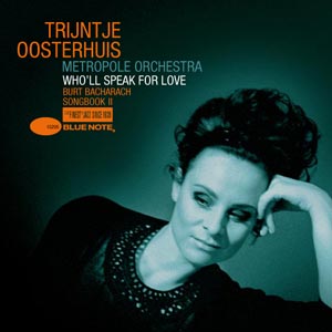 TRIJNTJE OOSTERHUIS (AKA TRAINCHA) - Who'll Speak For Love (Burt Bacharach Songbook II) (with Metropole Orchestra) cover 