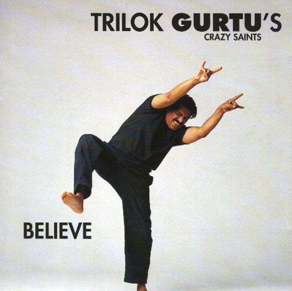 TRILOK GURTU - Believe cover 