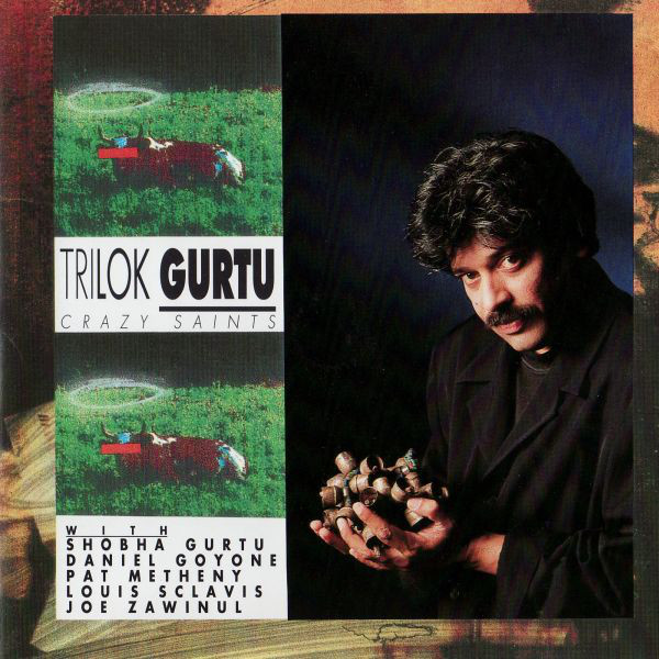 TRILOK GURTU - Crazy Saints cover 
