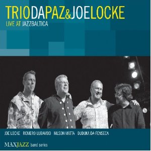 TRIO DA PAZ - Live at JazzBaltica (with Joe Locke) cover 