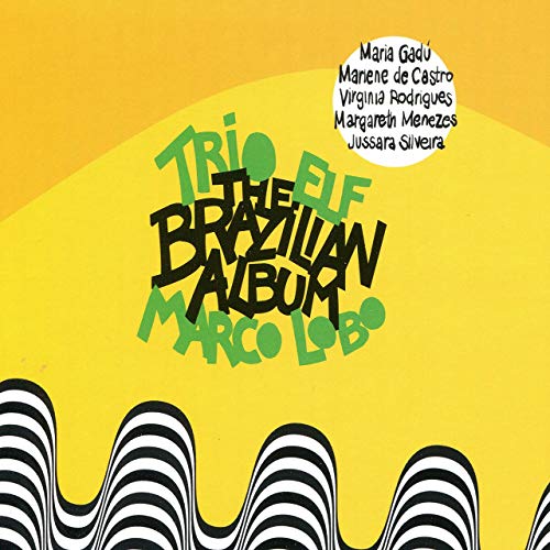 TRIO ELF - Brazilian Album cover 