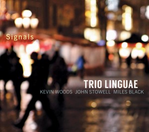 TRIO LINGUAE (KEVIN WOODS / JOHN STOWELL / MILES BLACK) - Signals cover 