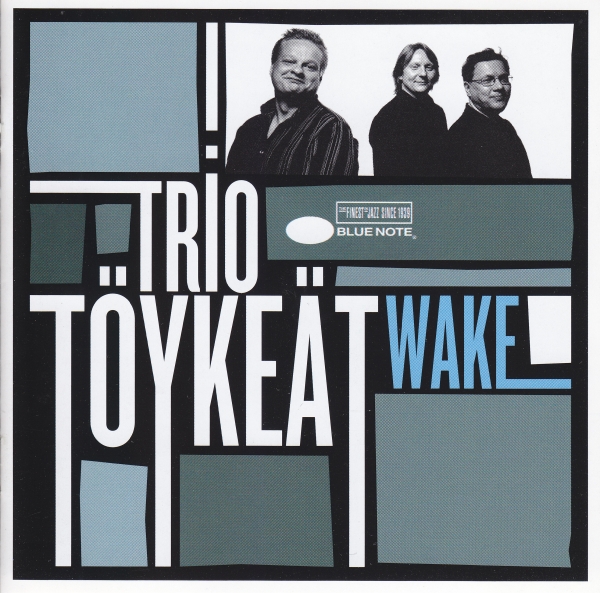 TRIO TÖYKEÄT - Wake cover 