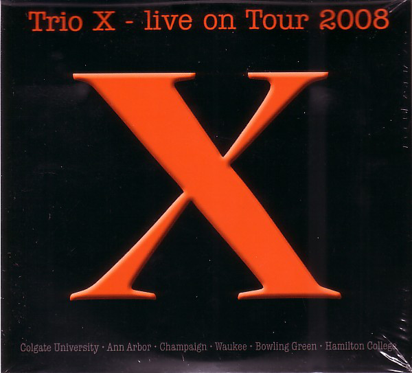 TRIO X (JOE MCPHEE - DOMINIC DUVAL - JAY ROSEN) - Live On Tour 2008 cover 