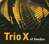 TRIO X (OF SWEDEN) - Trio X of Sweden cover 