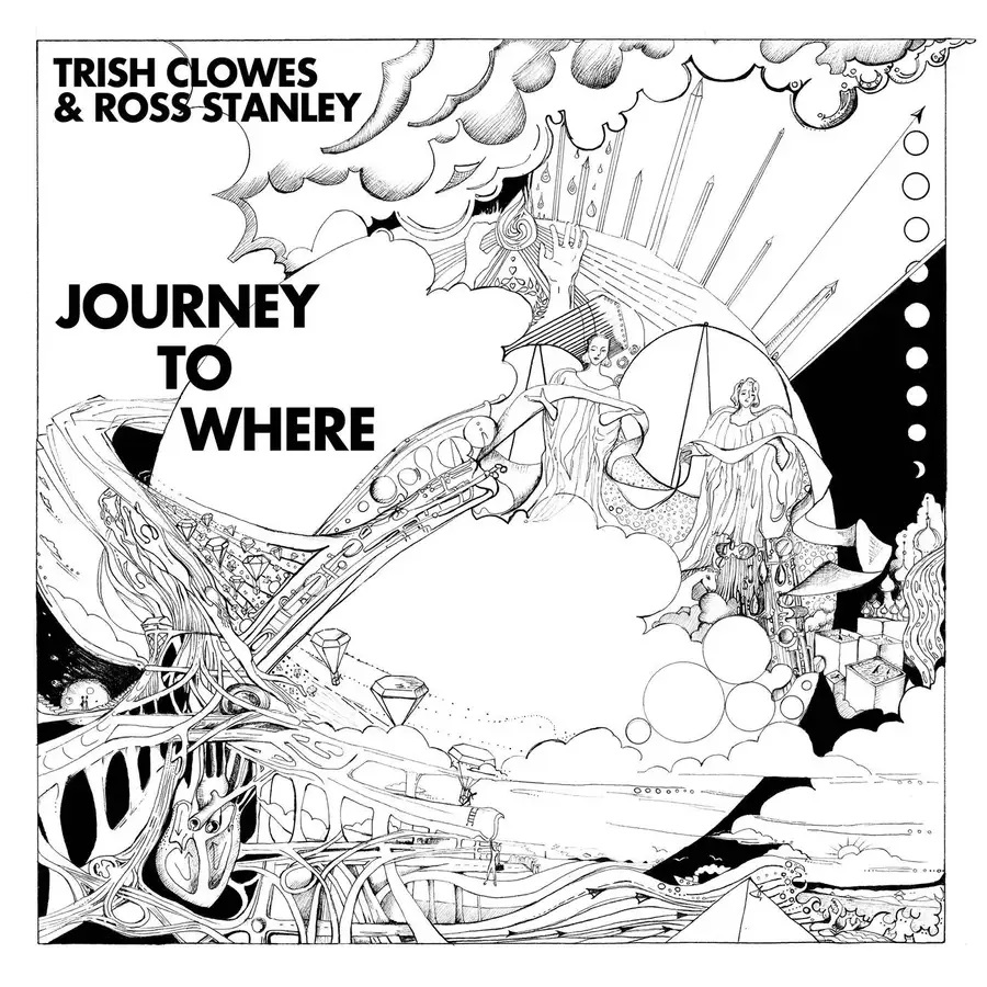 TRISH CLOWES - Trish Clowes & Ross Stanley : Journey to Where cover 