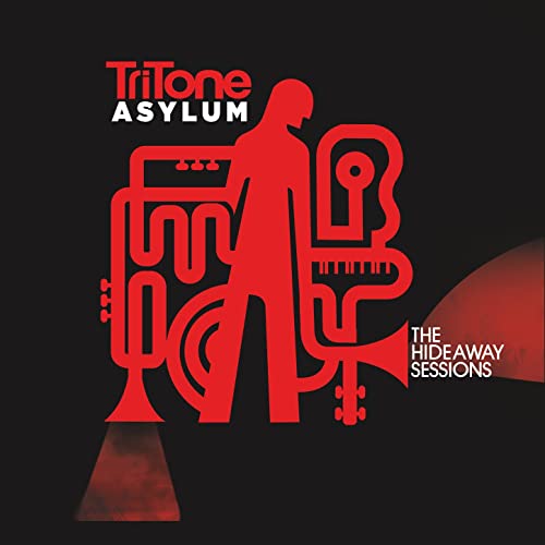 TRITONE ASYLUM - The Hideaway Sessions cover 