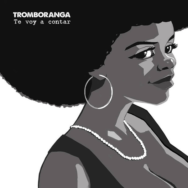 TROMBORANGA - Te Voy A Contar cover 