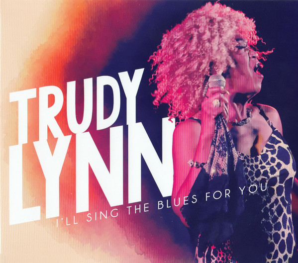 TRUDY LYNN - I'll Sing The Blues For You cover 