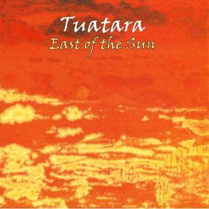 TUATARA - East Of The Sun cover 
