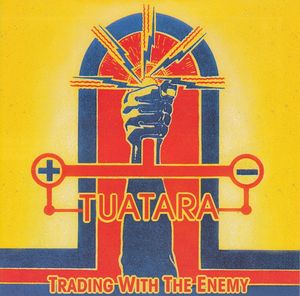 TUATARA - Trading With The Enemy cover 