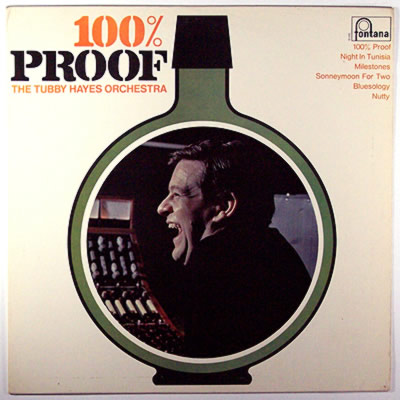 TUBBY HAYES - 100% Proof (aka This Is Jazz) cover 